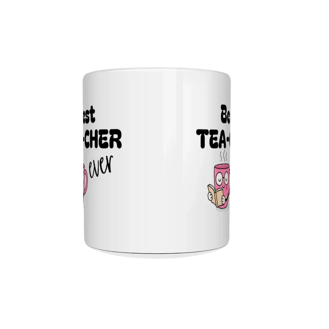 Best Tea-cher Ever - Gift Mug, front view