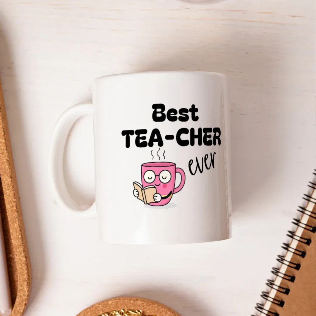 Best Tea-cher Ever - Gift Mug, flat lay view